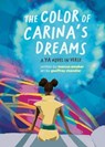 The Color of Carina's Dreams - Marcus Amaker - 9798993436111