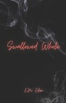 Swallowed Whole - E. M. Eden - 9798993516035