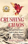 Crushing Chaos - Allison C. Williams - 9798993566917