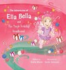 The Adventures of Ella Bella and the Magic Holiday Headband - Katie Marie Brown - 9798993712406