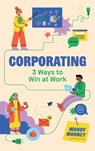 Corporating - Mandy Mooney - 9798993809328