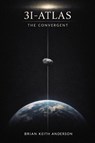 3I-Atlas - The Convergent - Brian K. Anderson - 9798993853178