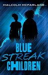 Blue Streak Children - Malcolm McFarlane - 9798994245903