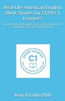Real-Life American English Short Stories for CEFR C1 Learners - Jean Robert Laine - 9798994395752