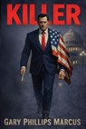 Killer - Gary Phillips Marcus - 9798994501801