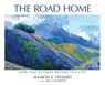 The Road Home: Hope that Extends Beyond this Life - Sharon S. Stewart - 9798994752753