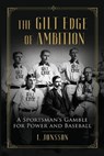 The Gilt Edge of Ambition - Lisa Jonsson - 9798994842614