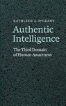 Authentic Intelligence - Kathleen A O'Grady - 9798994939703