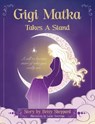 Gigi Matka Takes a Stand - Betsy Sheppard - 9798995378105