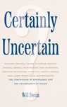 Certainly Uncertain - Will Swain - 9798995469605