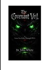 The Covenant Veil - John White - 9798995497103