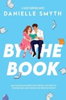 By the Book - Danielle Smyth - 9798995501619