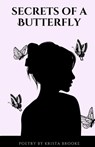 Secrets of a Butterfly - Krista Brooke - 9798995575207