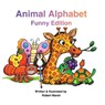 Animal Alphabet Funny Edition - Robert Marsh - 9798995695905