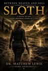 Sloth - Dr. Matthew Lewis - 9798995706694