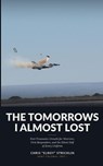 The Tomorrows I Almost Lost - Chris Stricklin - 9798996176304