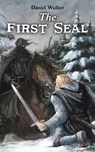 The First Seal - Daniel Walker - 9798998532306