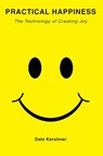 Practical Happiness - Dale Kershner - 9798998584619