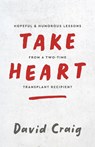Take Heart - David Craig - 9798998653315
