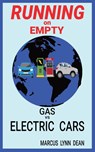 Running on Empty - Marcus Lynn Dean - 9798998659102