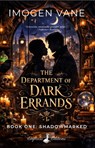 The Department of Dark Errands - Imogen Vane - 9798998722301