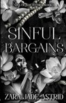 Sinful Bargains - Zara Jade Astrid - 9798998775116