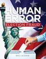 HUMAN ERROR - Mel Ladner - 9798998814402