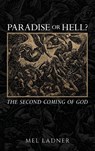 Paradise or Hell? - Mel Ladner - 9798998814488