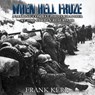 When Hell Froze - Frank Kerr - 9798998816109