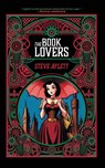 The Book Lovers - Steve Aylett - 9798998855719