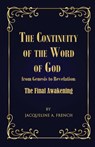 The Continuity of the Word of God from Genesis to Revelation - Jacqueline A French - 9798998856242