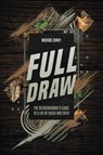 Full Draw - Michael Birky - 9798998901713
