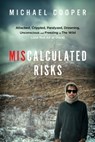 Miscalculated Risks - Michael Cooper - 9798998909504