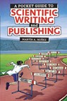 A Pocket Guide to Scientific Writing and Publishing - Martin A. Nunez - 9798999170507