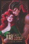 The Beast Lord - Juliette Cross - 9798999257017