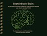Sketchbook Brain: An Introduction to Complex Childhood Trauma and Brain Development - Allison Romens - 9798999346612