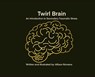 Twirl Brain - Allison Romens - 9798999346643