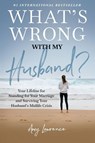 What's Wrong with My Husband? - Amy Lawrence - 9798999358745