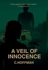 A Veil of Innocence - C. Hoffman - 9798999472311