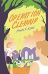Operation Cleanup - Megan F Beach - 9798999622006