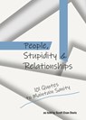 People, Stupidity & Relationships - Scott Evan Davis - 9798999704108