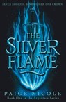 The Silver Flame - Paige Nicole - 9798999824912