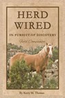 Herd Wired - Kerry M Thomas - 9798999841339