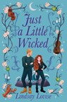 Just a Little Wicked - Lindsay Lovise - 9798999844705