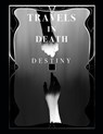 Travels in Death: Destiny - James Piansay - 9798999941015