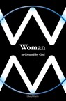 Woman as created by God - Cheryl Harris - 9798999986900
