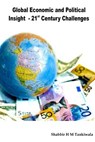Global Economic and Political Insight - 21st Century Challenges - Shabbir H. M. Tankiwala - 9781523758814