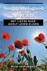 Hooggevoeligheid als kracht - Marian van den Beuken - 9789020209853