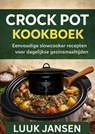 CROCK POT KOOKBOEK - Luuk JANSEN - 9789403873602
