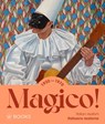 Magico - Maite van Dijk ; Julia Dijkstra ; Valerio Terraroli - 9789462587502